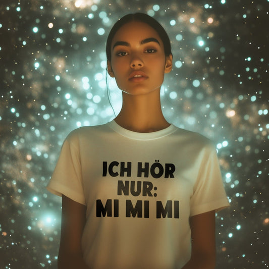 Mi mi mi - Funshirt