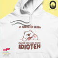 Im nächsten Leben mache ich was ohne Idioten - BioBlend Hoodie: Mode mit Mehrwert (organische Baumwolle)