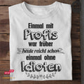 Einmal ohne Idioten - Tshirt