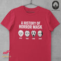 A History of Horror Mask - Tshirt Unisex