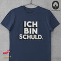 Ich bin schuld - Tshirt Unisex