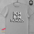 Ich bin schuld - Tshirt Unisex