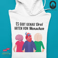 Drei Arten von Menschen - Hoodie Unisex