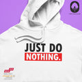 Just do nothing - BioBlend Hoodie: Mode mit Mehrwert (organische Baumwolle)