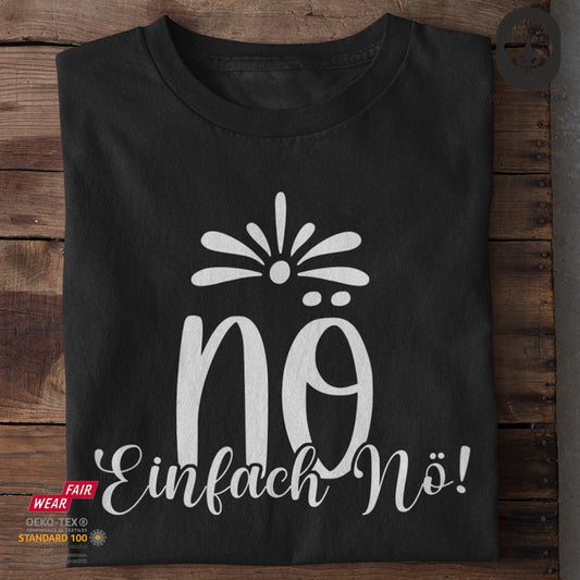 Einfach Nö! - Tshirt