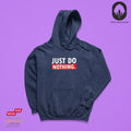 Just do nothing - BioBlend Hoodie: Mode mit Mehrwert (organische Baumwolle)