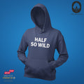 Half so wild - Hoodie