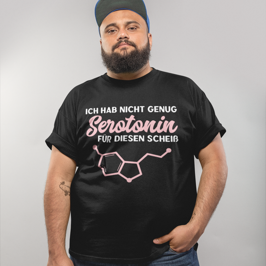 Ich hab nicht genug Serotonin für diesen Scheiß - Oversize Tshirt - 100% organische Baumwolle