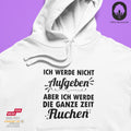 Ich werde nicht aufgeben - BioBlend Hoodie: Mode mit Mehrwert (organische Baumwolle)