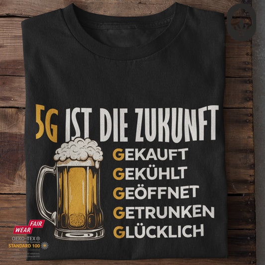 5G ist die Zukunft - Tshirt