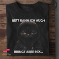 Nett kann ich auch - Tshirt