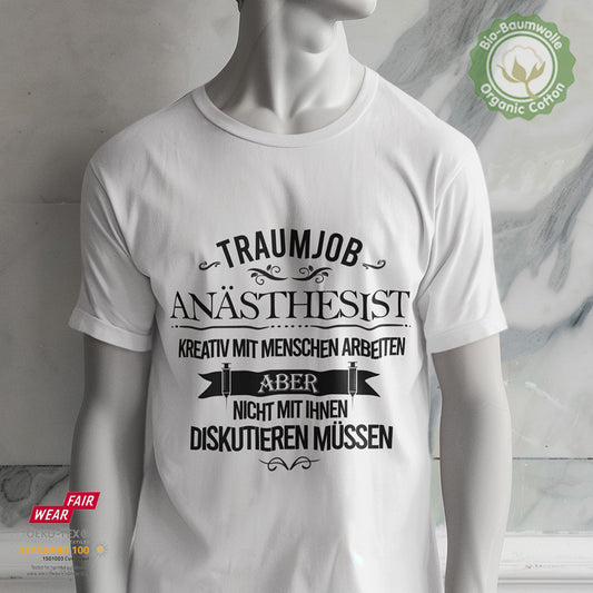 Traumjob Anästhesist - Bio Baumwolle Premium Unisex