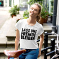 Lass uns Fremde bleiben - Crop Top