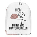 Hier! Dir ist was runtergefallen - Rucksack