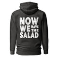 Now we have the salad - Rückendruck Premium Hoodie