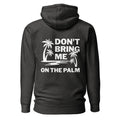Don't bring me on the palm - Rückendruck Premium Hoodie